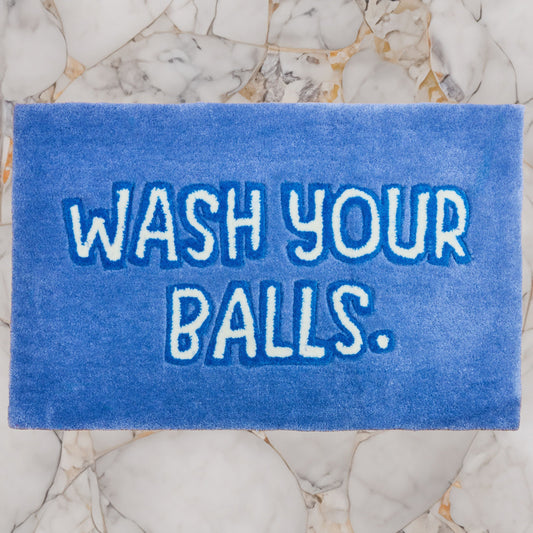 Wash Your Balls.