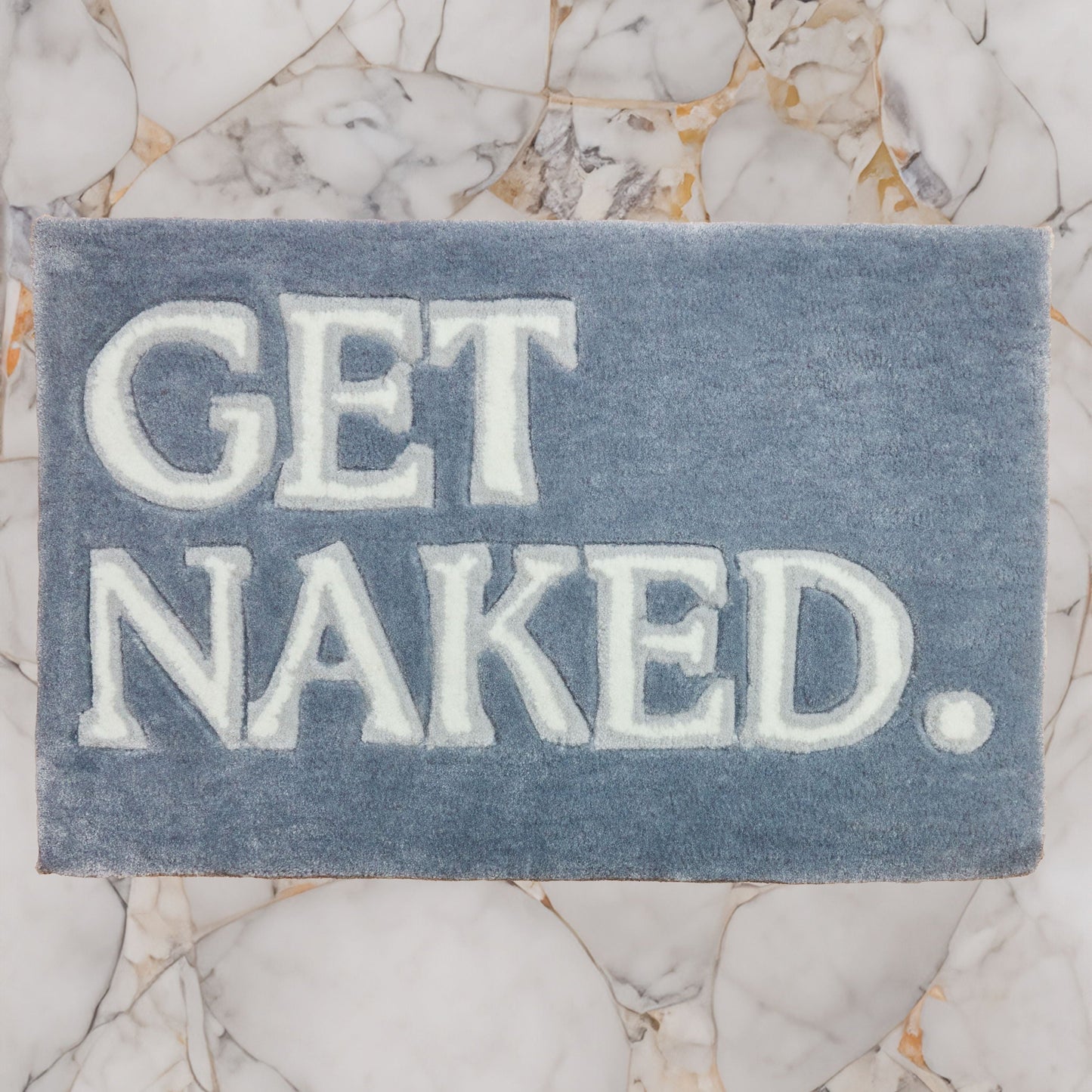 Get Naked.